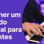 Como Escolher um Teclado Musical para Iniciantes